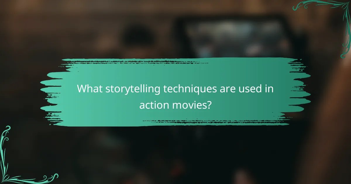 What storytelling techniques are used in action movies?
